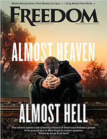 Freedom Magazine. September 2018 issue “Almost Heaven. Almost Hell”