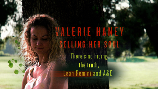 Valery Haney selling her soul